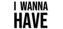 Logo de I Wanna Have