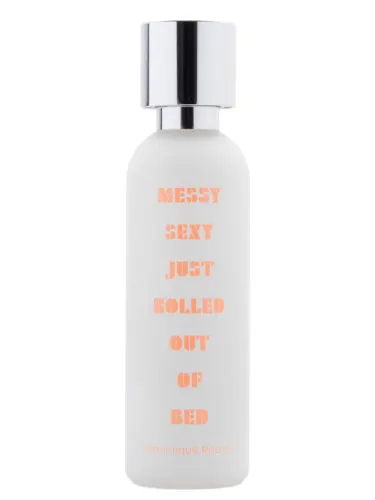 Perfume Messy Sexy Just Rolled out of Bed de What We Do Is Secret