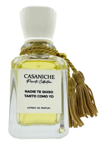 Perfume Nadie te quiso tanto como yo de Casaniche