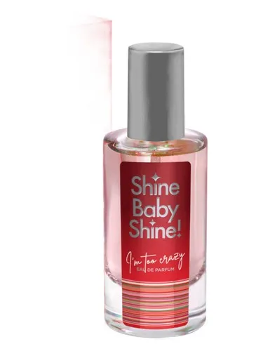 Imagen de Shine Baby Shine I'm Too Crazy