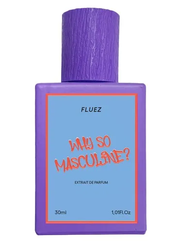 Perfume Why So Masculine? de Fluez
