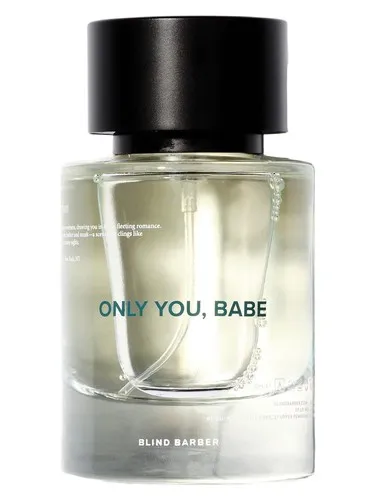 Perfume Only You, Babe de Blind Barber