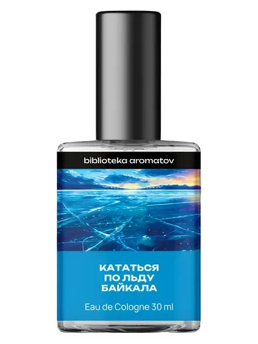 Perfume Riding on the ice of Baikal Lake (Кататься по льду Байкала) de biblioteka aromatov