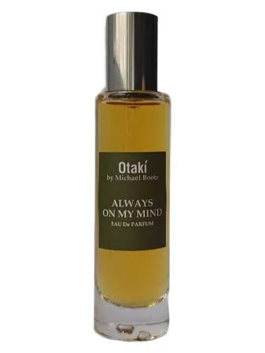 Perfume Always on my mind de Otaki parfums by Michael Bootz