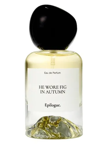 Perfume He Wore Fig in Autumn de Epilogue