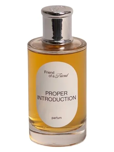 Perfume Proper Introduction de Friend of a Friend