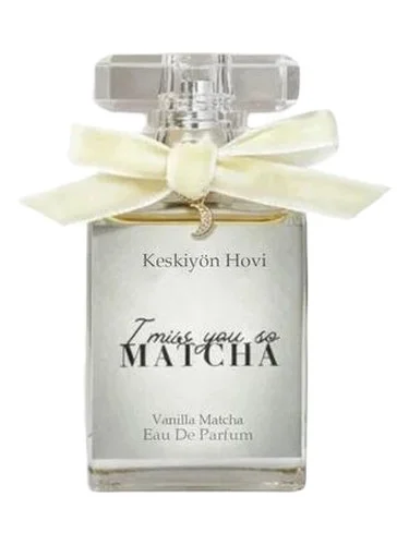 Perfume I Miss You So Matcha de Keskiyon Hovi